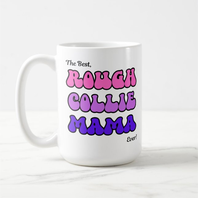 Taza De Café Rough Collie Mama Mug (Izquierda)