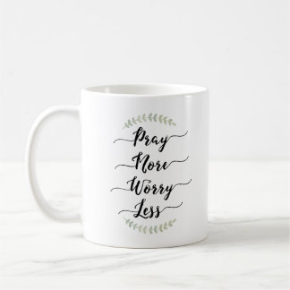 Taza De Café Ruegue más preocupación menos