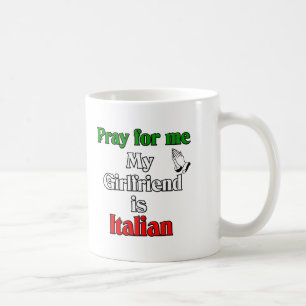 Taza De Café Ruegue para mí que mi novia es italiana