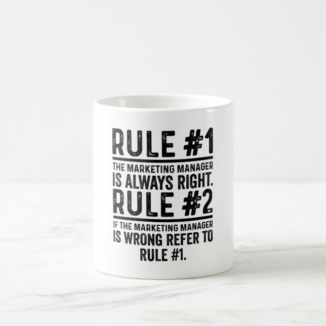 Taza De Café Rule 1 The Marketing Manager Is Always Right funny (Centro)
