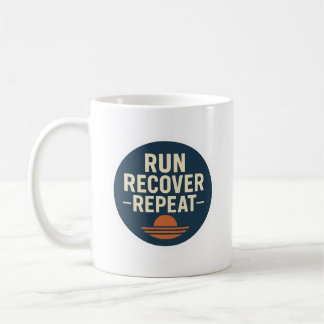 Taza De Café Run. Recover. Repeat. – Running Lifestyle Mug