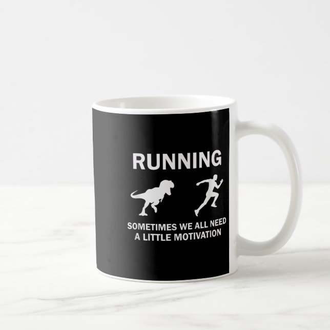 Taza De Café Running Motivation Raptor Chase Funny Dinosaur  (Derecha)