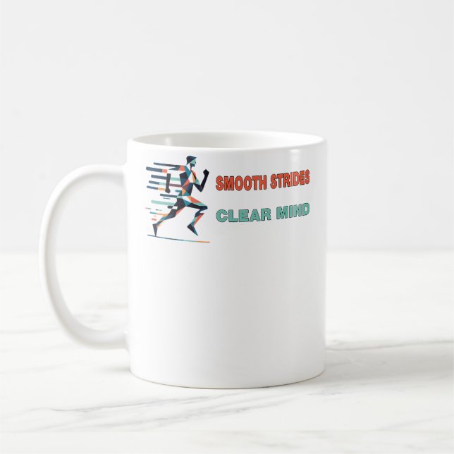 Taza De Café Running Smooth Strides Clear Mind A Runners (Izquierda)