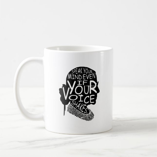 Taza De Café Ruth Bader Habla Tu Mente Incluso Si Tu Voz Agita (Izquierda)