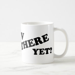 Taza De Café ¿RV ALLÍ TODAVÍA? (blanco)