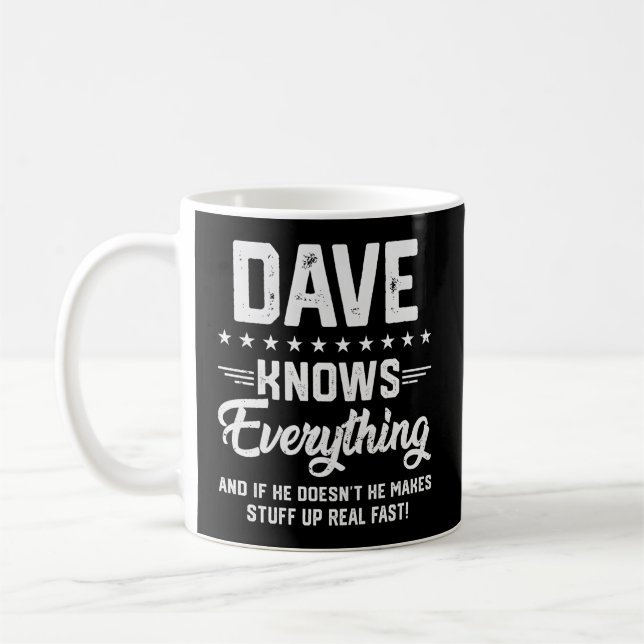 Taza De Café S Dave Conoce Todo El Nombre Chistes Personalizado (Izquierda)