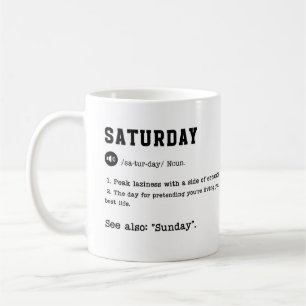 Taza De Café SÁBADO Mug - El Día Perezoso debe tener