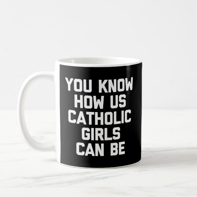 Taza De Café Sabes Cómo Podemos Ser Los Católicos - Católicos (Izquierda)