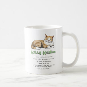 Taza De Café Sabiduría Kitty - Gato gracioso que gobierna con u
