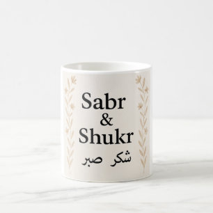 Taza De Café Sabr y Shukr Mug - Caligrafía árabe regalo islámic