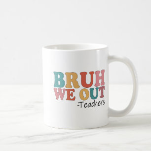 Taza De Café Sacamos A Los Maestros Felices El Último Día Del R