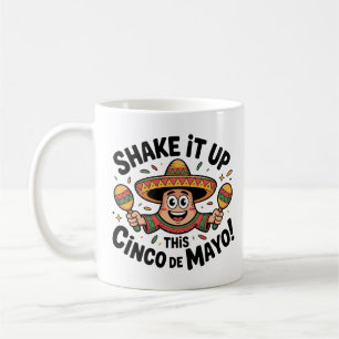 Taza De Café ¡Sacuda Este Cinco De Mayo!