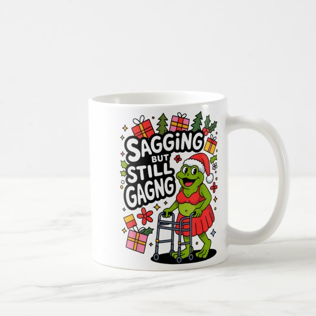 Taza De Café Sagging But Still Gagging Funny Christmas Frog Hol (Derecha)