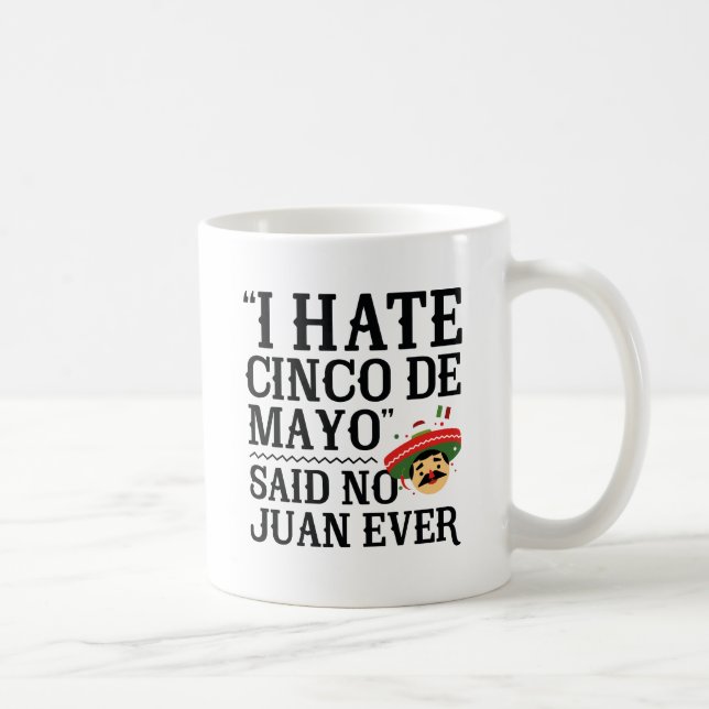 Taza De Café Said No Juan Nunca (Derecha)