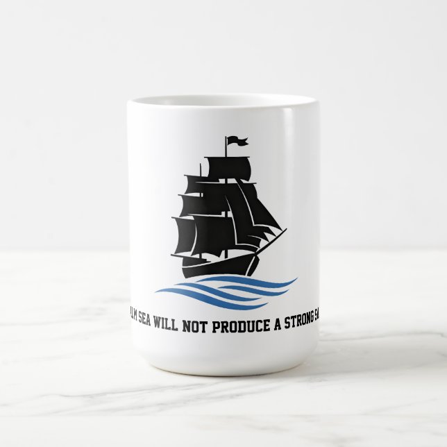 Taza De Café Sail Forward – Stay Strong, Keep Moving Motivation (Centro)