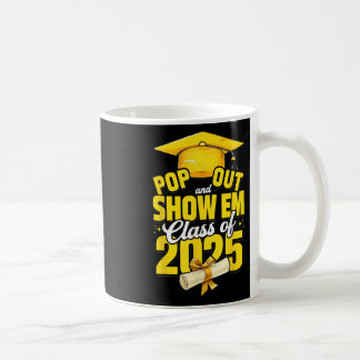 Taza De Café Salir Y Mostrar Em Cl De 2025 Senior 2025 Graduat