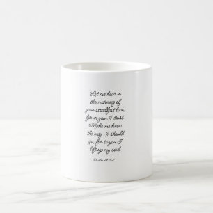 Taza De Café Salmo 143:8 Café Mug
