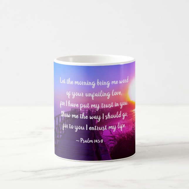 Taza De Café Salmo 143:8 Muéstrame el camino, Biblia Verse (Centro)