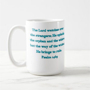 Taza De Café Salmo 146:9 El Señor Cuida a los Extranjeros...