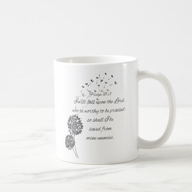 Taza De Café Salmo 18 Biblia Verse Call on the Lord Dandelion (Derecha)