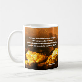 Taza De Café Salmo 2: 4-5 Verso de la Biblia de ira de Dios