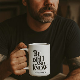 Taza De Café Salmo 46:10 Estate Quieto y Conoce Cristiano