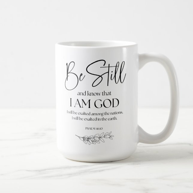 Taza De Café Salmo 46:10 Permaneced y sepan que soy Dios (Derecha)