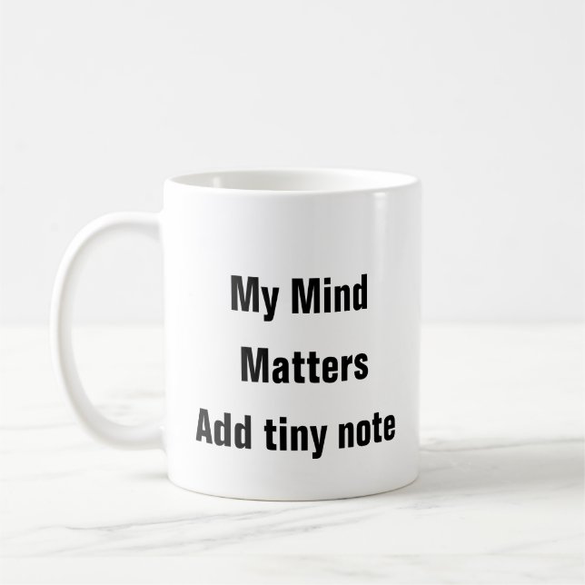 Taza De Café Salud mental Mi mente importa terapia Mug (Izquierda)