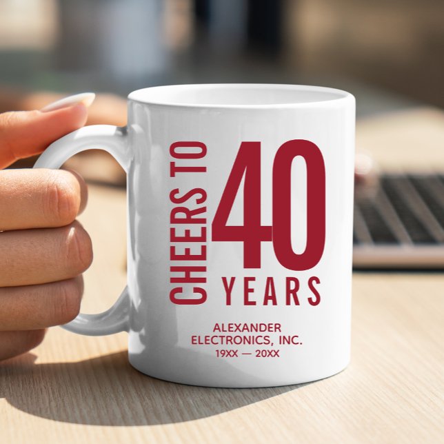 Taza De Café Saludos al aniversario de negocios de 40 años (Change to ANY YEAR! Lots of other colors and years pre-done for you in our collection.)