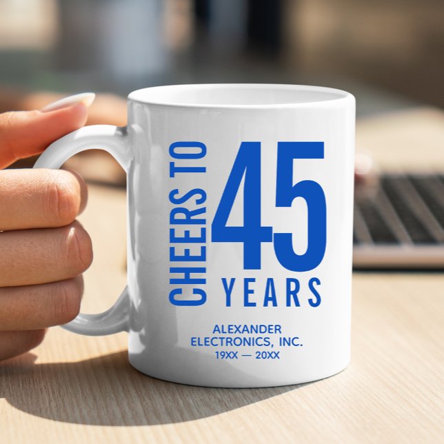 Taza De Café Saludos al aniversario de negocios de 45 años (Change to ANY YEAR! Lots of other colors and years pre-done for you in our collection.)