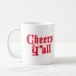 Taza De Café Saludos Rojos Y'all