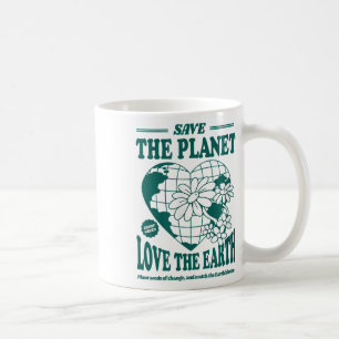 Taza De Café Salvemos El Planeta Ama La Prote Ambiental De La T