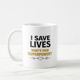 Taza De Café Salvo Vidas Cuál Es Tu Superpoder Cita de Enfermer