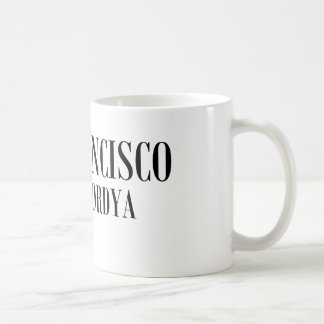 Taza De Café San Francisco, Cantaffordya