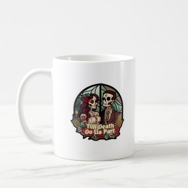 Taza De Café San Valentín hasta la muerte nos hacen parte clási (Izquierda)