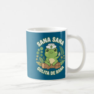 Taza De Café Sana Sana Colita De Rana Enfermera Mexicana Rana 