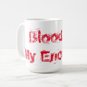 Taza De Café Sangre De Mis Enemigos