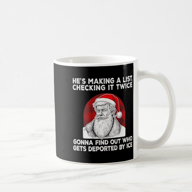 Taza De Café Santa Claus He's Making A List Checking It Twice ( (Derecha)