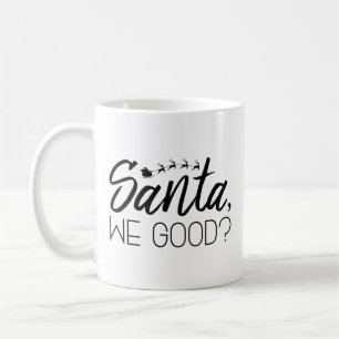 Taza De Café Santa, ¿Estamos Bien?