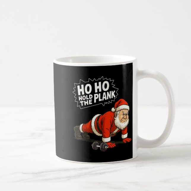 Taza De Café Santa Ho Ho Hold The Plank Christmas Gym Workout F (Derecha)