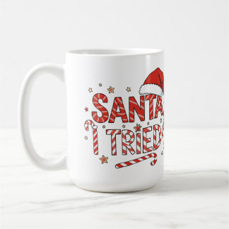 Taza De Café Santa I tried chic Christmas cute holiday quote