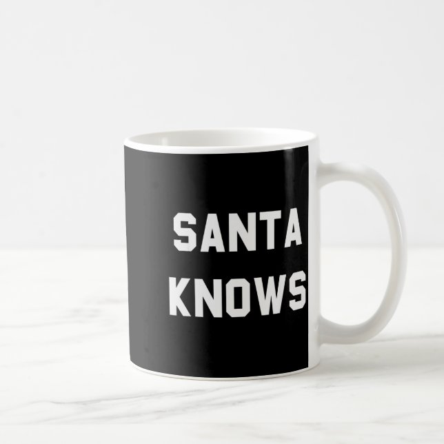 Taza De Café Santa Knows Funny Christmas  (Derecha)