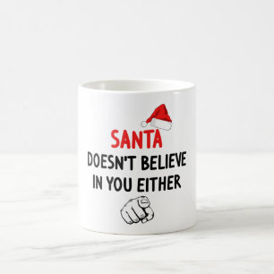 Taza De Café Santa no cree