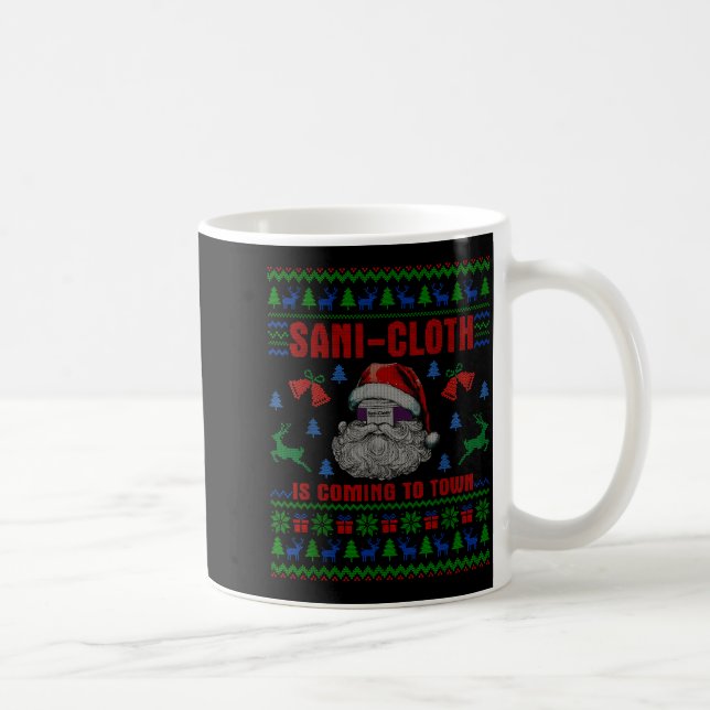 Taza De Café Santa Sani Cloth Is Coming To Town Er Nures Ugly C (Derecha)