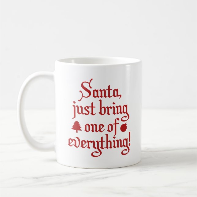 Taza De Café Santa, ¡Trae Uno De Todo! Coffee Mug (Izquierda)