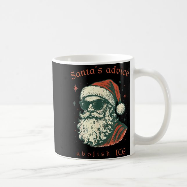Taza De Café Santa's Advice Abolish Ice Christmas Immigration A (Derecha)