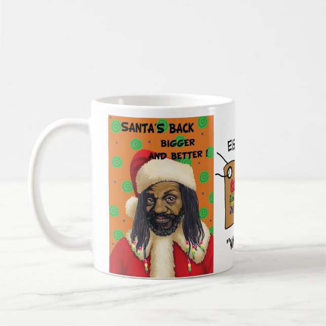 Taza De Café ¡Santas apoyan más grande y mejor! (Izquierda)