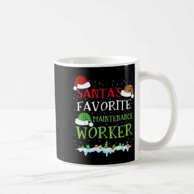Taza De Café Santa's Favorite Maintenance Worker Fun Christmas  (Derecha)