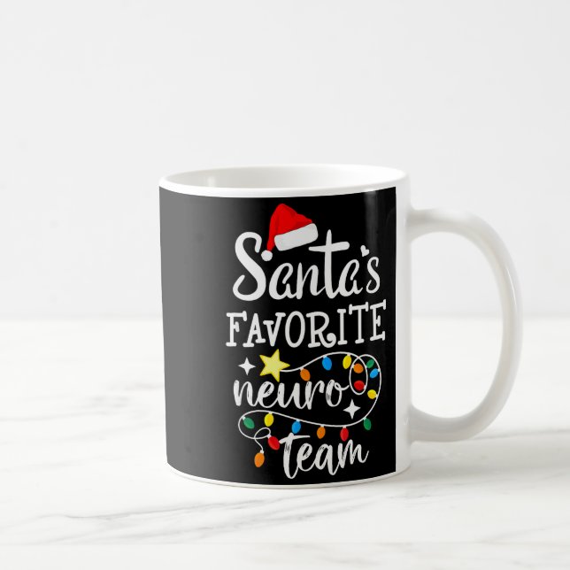Taza De Café Santa's Favorite Neuro Team Christmas Neurology Nu (Derecha)