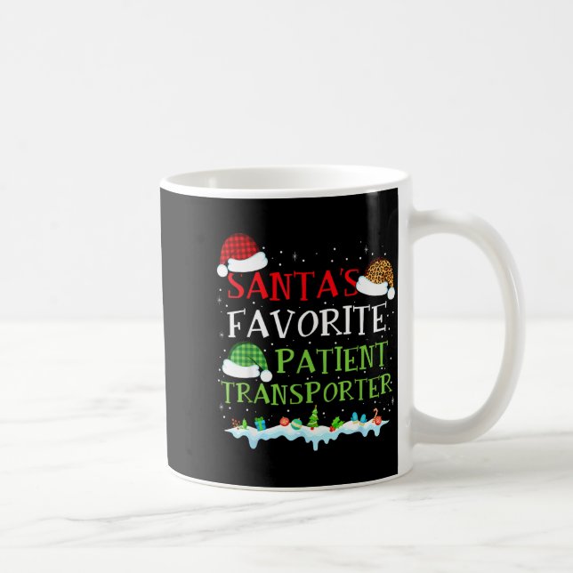Taza De Café Santa's Favorite Patient Transrter Fun Christmas  (Derecha)